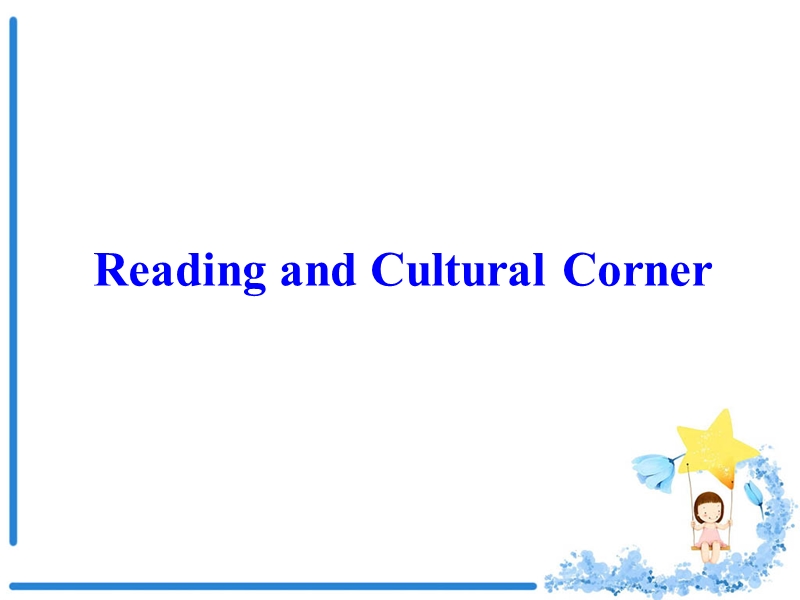 外研版英语必修四课件：Module 4 Reading and Cultural corner_第1页