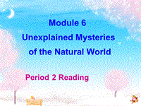 2019春外研版高中英语必修4课件：Module 6 Reading