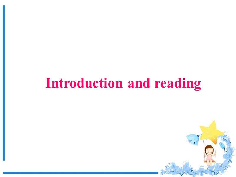 外研版英语必修四课件：Module 4 Introduction and Reading and vocabulary_第1页