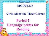 2019春外研版高中英语必修4课件：Module 5 Language points for Reading