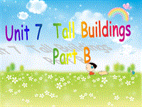 闽教版小学五年级英语下册Unit7 Tall buildings Part B课件