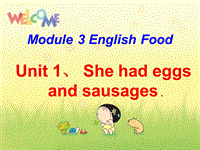外研版（三起）五年级下英语Module3 Unit1 She had eggs and sausages课件（2）