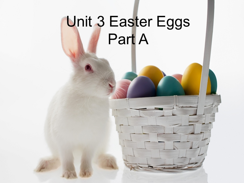 闽教版小学五年级英语下册Unit3 Easter Eggs Part A 2课件_第1页