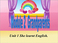 外研版（三起）五年级下英语Module2 Unit1 She learnt English课件