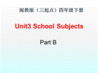 闽教版四年级英语下册Unit3 Part B精品同步课件