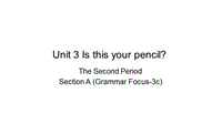 新目标人教版七年级上英语Unit 3 Section A （Grammar Focus-3c）课件