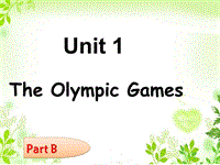 闽教版英语六年级上Unit1 The Olympic Games Part B 名师课件