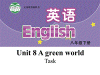 【公开课】牛津译林版八年级下英语Unit8 Task 课件