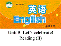 【公开课】牛津译林版七年级上英语Unit5 Reading (II) 课件