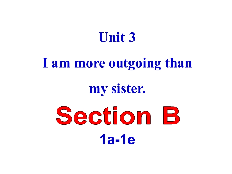 人教英语八年级上册Unit 3 Section B 1a—1e课件 （共23张PPT）_第1页