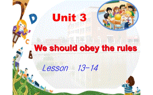 五年级下册英语课件-Unit 3 we should obey the rules. Lesson13-14人教精通版(共21张PPT)