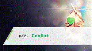 2020年北师大版高中英语选修8课件：Unit23 Lesson 2 Conflict Resolution