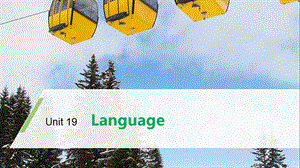 2020年北师大版高中英语选修7课件：Unit19 Warm-up & Lesson 1 Language Learning—Language Points