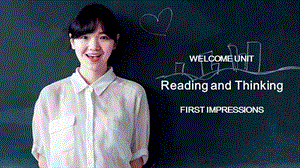 Welcome Unit Reading and Thinking—Language Points课件
