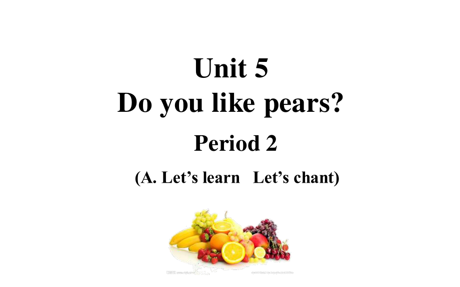 人教PEP版三年级英语下册Unit5 Period 2课件（共20张PPT）_第1页
