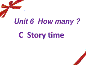 人教PEP版三年级英语下册Unit6 How many C Story time课件（共14张PPT）