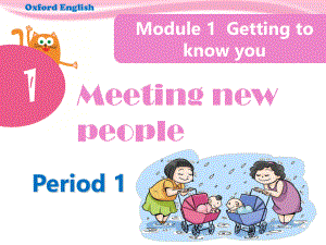 牛津上海版（三起）四年级上册英语Module1 Unit1 Meeting new People课件（共20张PPT）